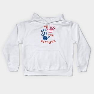 We are the future Kids Hoodie